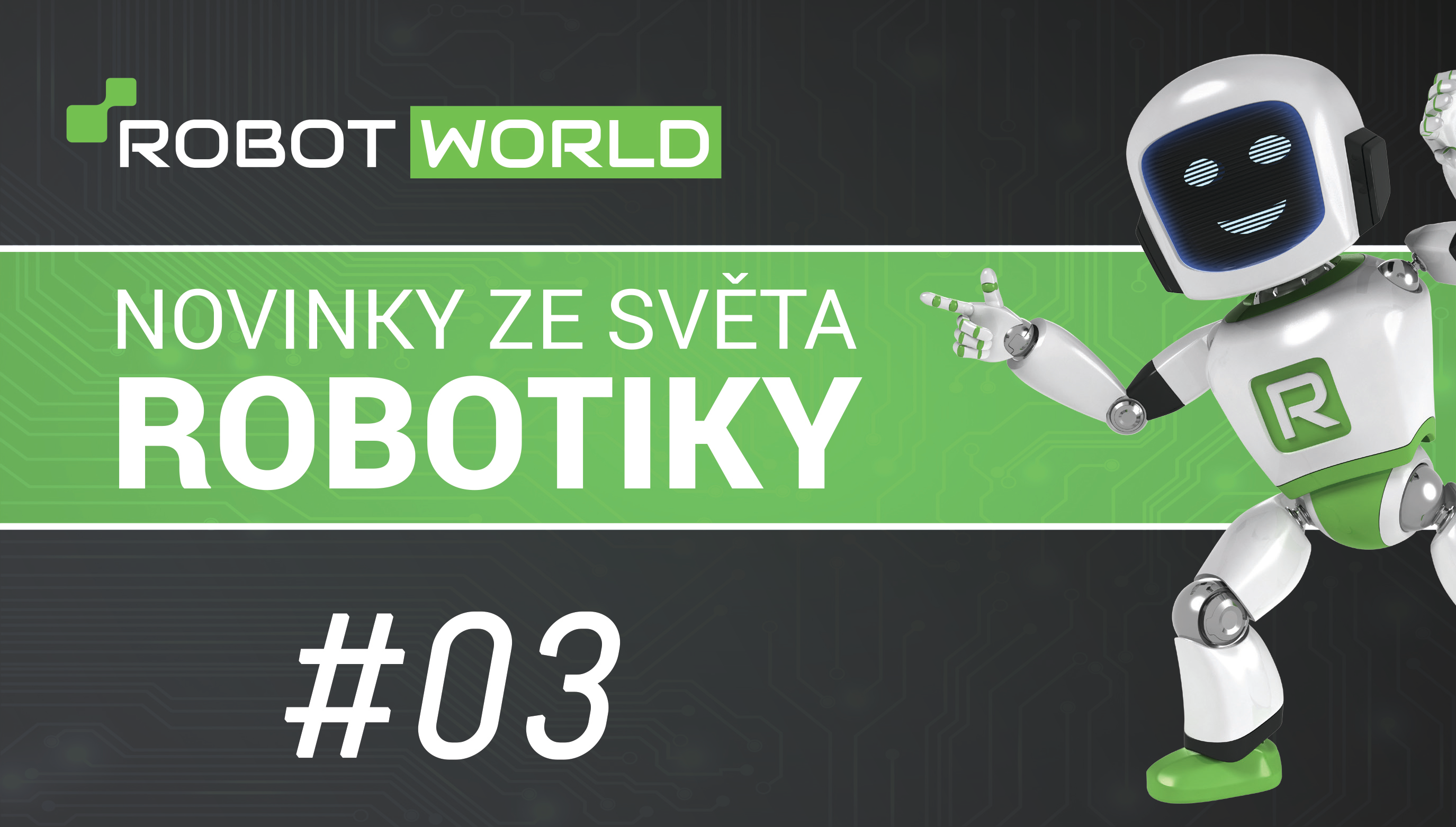 Novinky ze světa robotiky #03